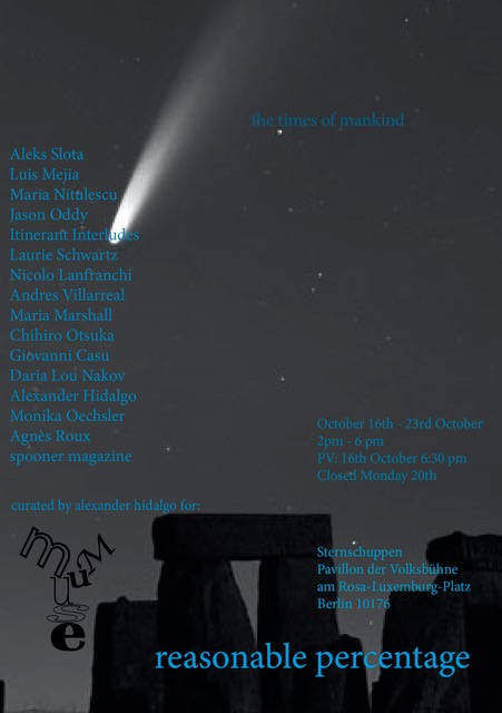 Reasonable Percentage &ndash; The Times of Mankind, exhibition invitation, Pavillon der Volksbühne, Berlin, 2025